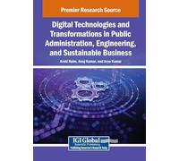 Digital Technologies and Transformations in Public Administration, Engineering, and Sustainable Business