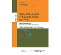 Digital Technologies for Global Sourcing of Services: 14th International Workshop on Global Sourcing of Information Technology and Business Processes, ... Austria, December 18-21, 2019, Proceedings