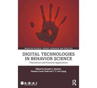 Digital Technologies in Behavior Science: Theoretical and Practical Applications