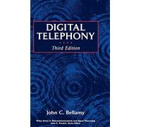 Digital Telephony 3E (Wiley Series in Telecommunications and Signal Processing)