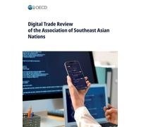 Digital Trade Review of the Association of Southeast Asian Nations
