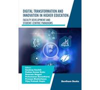 Digital Transformation and Innovation in Higher Education: Faculty Development and Student-Centric Paradigms (Advances in Data Science- Driven Technologies)
