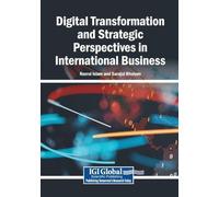 Digital Transformation and Strategic Perspectives in International Business