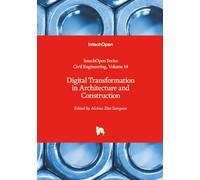 Digital Transformation in Architecture and Construction (Civil Engineering)