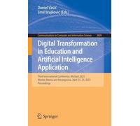 Digital Transformation in Education and Artificial Intelligence Application: Third International Conference, MoStart 2025, Mostar, Bosnia and ... in Computer and Information Science, 2609)