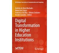 Digital Transformation in Higher Education Institutions (EAI/Springer Innovations in Communication and Computing)