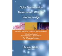 Digital Transformation Measurement: ROI in the Information Age