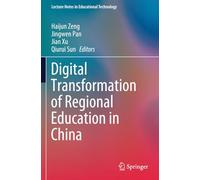 Digital Transformation of Regional Education in China (Lecture Notes in Educational Technology)