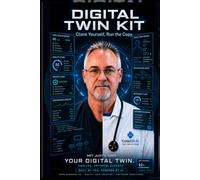Digital Twin Kit: Clone Yourself. Run the Copy.