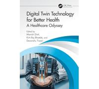 Digital Twin Technology for Better Health: A Healthcare Odyssey