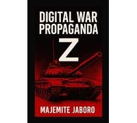 Digital War Propaganda