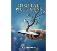 Digital Wellness: Restoring Real-Life Connection in the Digital Age