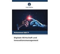 Digitale Wirtschaft und Innovationsmanagement
