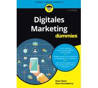Digitales Marketing für Dummies (Für Dummies)
