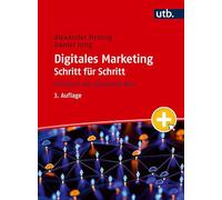 Digitales Marketing Schritt für Schritt: Lehrbuch mit eLearning-Kurs