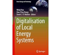Digitalisation of Local Energy Systems (Green Energy and Technology)