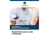 Digitalisierung in der Prothetik