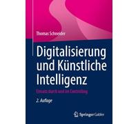 Digitalisierung und Künstliche Intelligenz: Einsatz durch und im Controlling