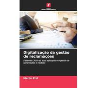 Digitalização da gestão de reclamações: Sistemas CAQ e as suas aplicações na gestão de reclamações e medidas