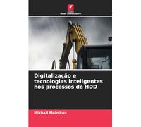 Digitalização e tecnologias inteligentes nos processos de HDD