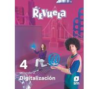Digitalización. 4 Secundaria. Revuela