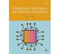 Digitalización aplicada a los sectores productivos GM (Ciclos Formativos)