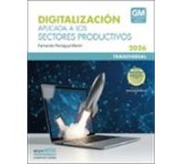 Digitalización Aplicada A Los Sectores Productivos Gm (edición 20 26)