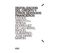 Digitalización Del Crédito Y Otros Servicios Financieros