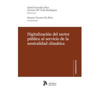 Digitalización del sector público al servicio de la neutralidad climática (ATELIER ADMINISTRATIVO)