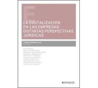 Digitalización En Las Empresas: Distintas Perspectivas Juríd
