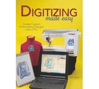 Digitalización fácil: crea diseños de bordado personalizados como un profesional