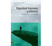 Dignidad Humana Y Ciencia