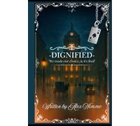 Dignified: "We made our choice & it’s final" (The Legacy Of T.U.K.U)