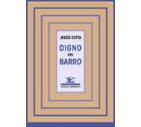 Digno Del Barro