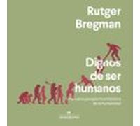 Dignos de ser humanos