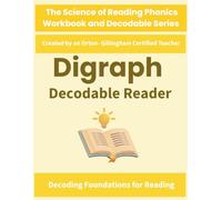 Digraph Decodable Reader: Science of Reading Aligned Decodable for sh, ch, th, wh (The Science of Reading Phonics Workbook & Decodable Series Created by an Orton-Gillingham-Certified Teacher)