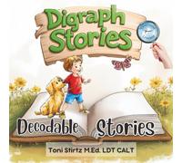Digraph Decodable Stories for Beginning Readers (Level 2): 6 Digraph Decodable Readers to Help Kindergarten and First Grade Beginning Readers Learn to Read (Structured Literacy)