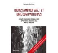 Digues Amb Qui Vas I Et Dire Com Participes