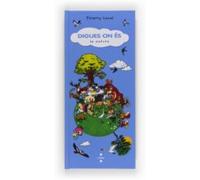 Digues On És: La Natura