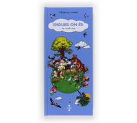 Digues On És: La Natura