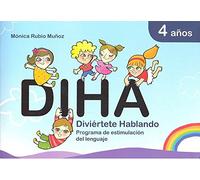 Diha 4 Años Diviértete Hablando Programa De Estimulación Del Leng Uaje