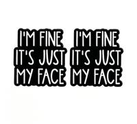 DiiWmme 2 pines decorativos divertidos de metal negro con texto en inglés "I'M FINE I'M FINE, IT'S Just My Face" para chaqueta, mochila, sombrero, ropa