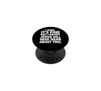 Dije Que está Bien, Pero quise Decir Que Jesús escuchará sobre Esto PopSockets PopGrip Adhesivo