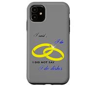Dije Que sí, No Dije Que Hago Platos Matrimonio Humor Carcasa para iPhone 11