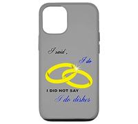 Dije Que sí, No Dije Que Hago Platos Matrimonio Humor Carcasa para iPhone 12/12 Pro