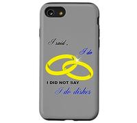 Dije Que sí, No Dije Que Hago Platos Matrimonio Humor Carcasa para iPhone SE (2020) / 7/8