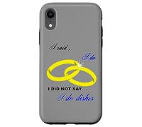Dije Que sí, No Dije Que Hago Platos Matrimonio Humor Carcasa para iPhone XR