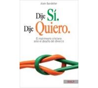 Dije Si. Dije Quiero