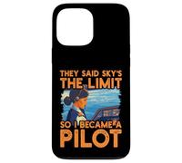 Dijeron que el cielo es el límite, así que me convertí en piloto Mujeres Carcasa para iPhone 13 Pro Max