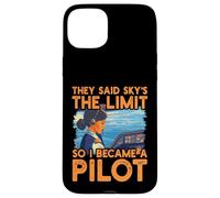 Dijeron que el cielo es el límite, así que me convertí en piloto Mujeres Carcasa para iPhone 15 Plus